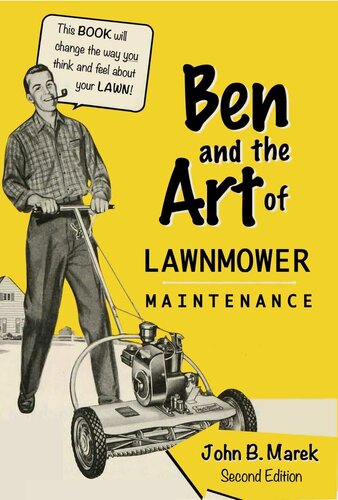 Ben And The Art Of Lawnmower Maintenance Second Edition 2nd Edition Marek
