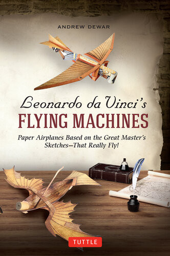 Leonardo Da Vincis Flying Machines Ebook Andrew Dewar