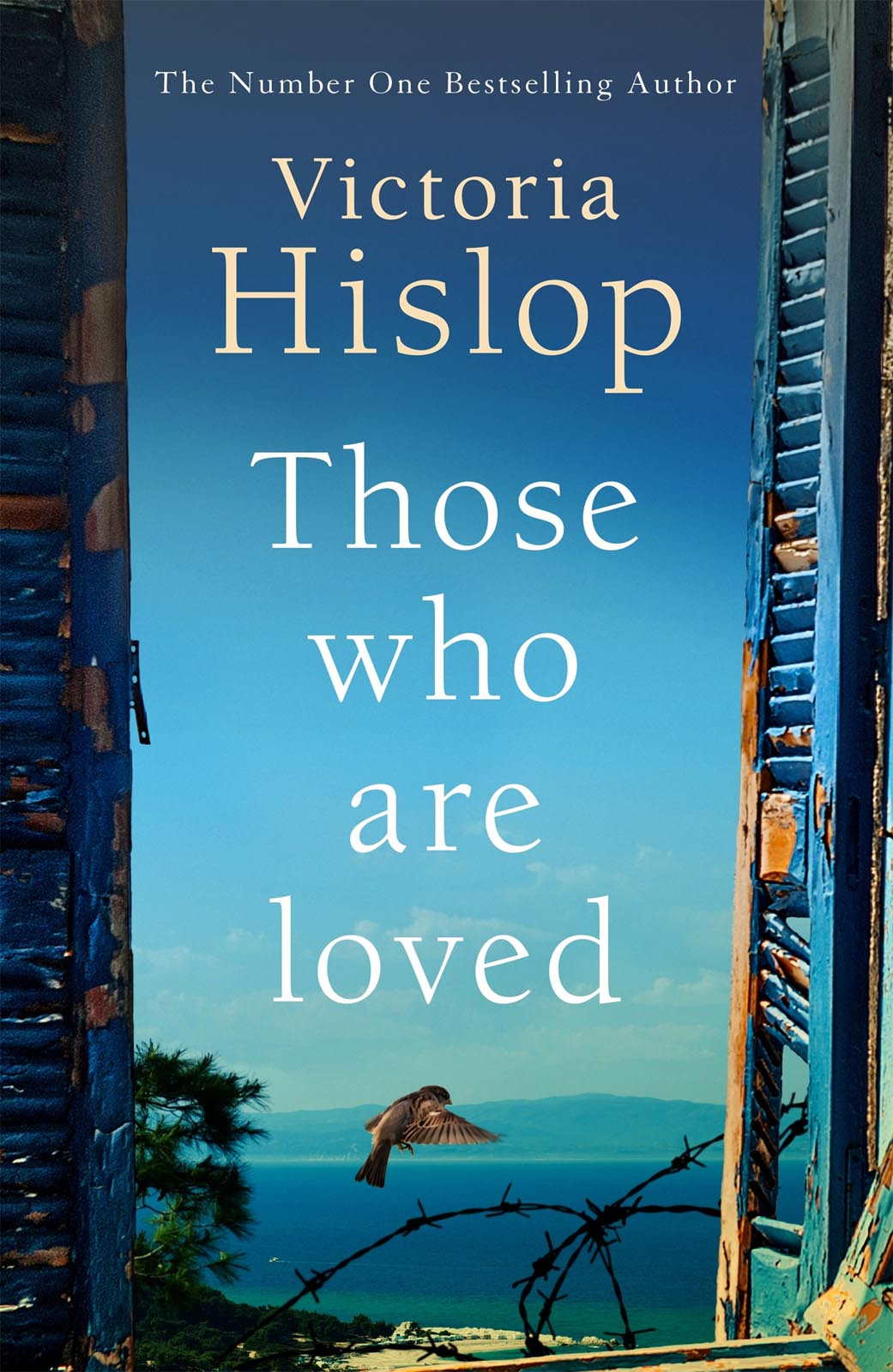 Those Who Are Loved Victoria Hislop