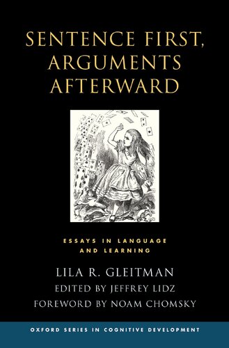 Sentence First Arguments Afterward Essays In Language And Learning Lila Gleitman