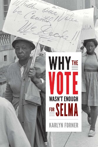Why The Vote Wasnt Enough For Selma Karlyn Forner