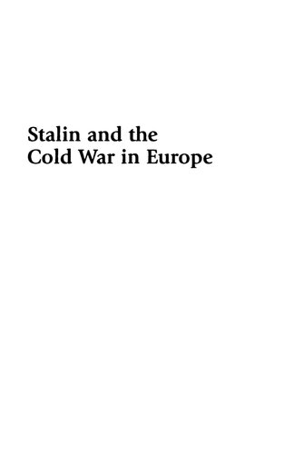 Stalin And The Cold War In Europe The Emergence And Development Of Eastwest Conflict 19391953 Gerhard Wettig