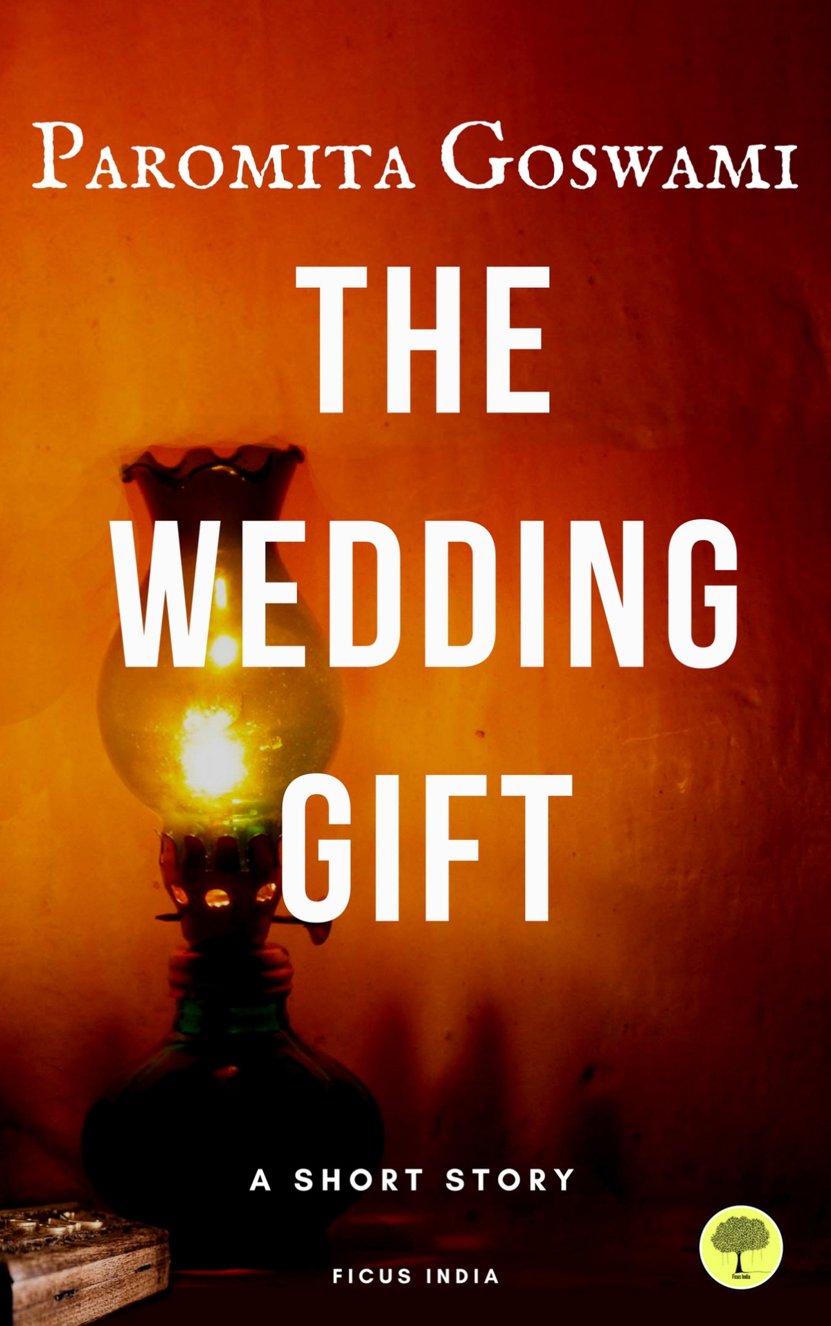 The Wedding Gift A Short Story Goswami Paromita Goswami Paromita
