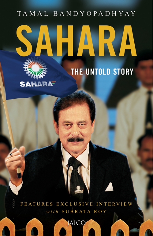 Sahara The Untold Story Bandyopadhyay Tamal Bandyopadhyay Tamal