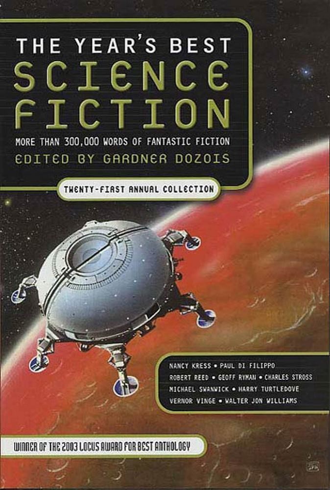 The Years Best Science Fiction Twentyfirst Annual Collection Gardner Dozois Dozois