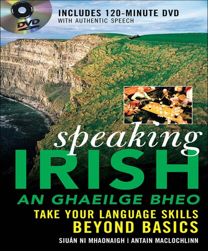 Speaking Irish An Ghaeilge Bheopdf Siun N Mhaonaigh Antain Mac Lochlainn