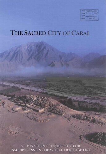 The Sacred City Of Caral Ciudad Sagrada De Caral 5000 Aos De Identidad Cultural En El Per Plan De Desarrollo Turstico Del Sitio Arqueolgico De Caral Y El Valle De Supe Plan De Manejo De La Ciudad Sagrada De Caral Ruth Shady