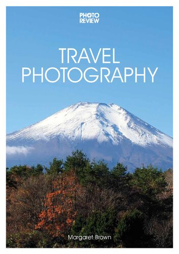 Travel Photography 3rd Edition Margaret Brown