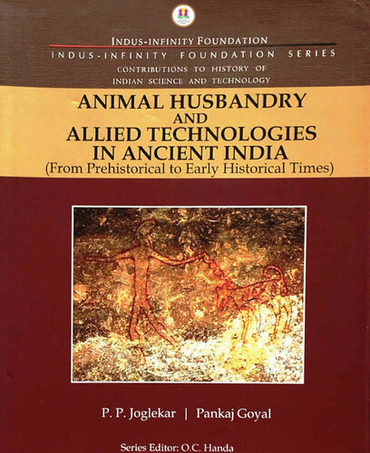 Animal Husbandry And Allied Technologies In Ancient India P P Joglekar