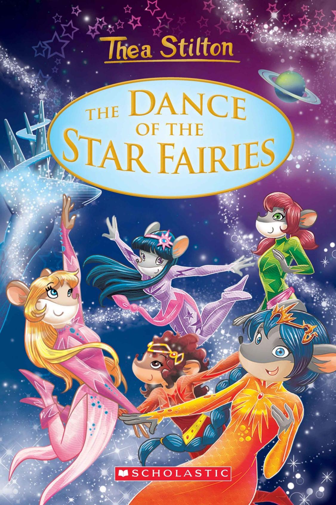 The Dance Of The Star Fairies Thea Stilton Special Edition 8 Thea Stilton