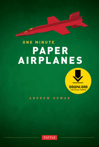 One Minute Paper Airplanes Andrew Dewar