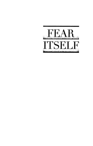 Fear Itself The New Deal And The Origins Of Our Time Ira Katznelson