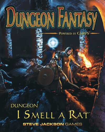 Dungeon Fantasy Roleplaying Game Dungeon I Smell A Rat Sean Punch