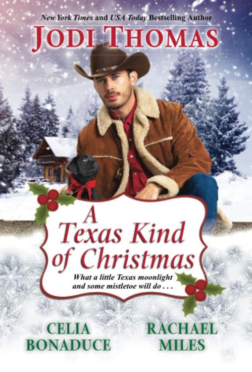 A Texas Kind Of Christmas Jodi Thomas Celia Bonaduce Rachael Miles Thomas