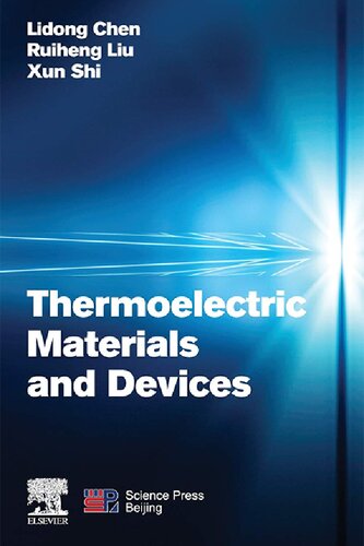 Thermoelectric Materials And Devices Lidong Chen Ruiheng Liu