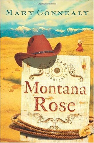 Montana Rose Mary Connealy