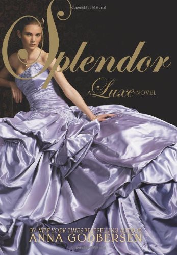 Splendor Anna Godbersen