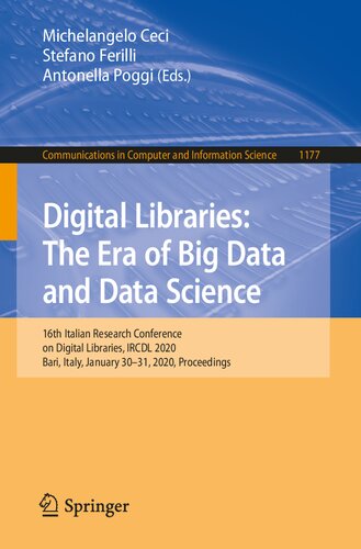 Digital Libraries The Era Of Big Data And Data Science 16th Italian Research Conference On Digital Libraries Ircdl 2020 Bari Italy January Michelangelo Ceci