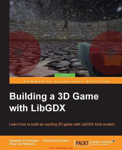 Building A 3d Game With Libgdx Sebastian Di Giuseppe Andreas Kruhlmann