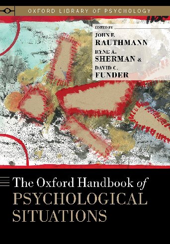 The Oxford Handbook Of Psychological Situations John F Rauthmann