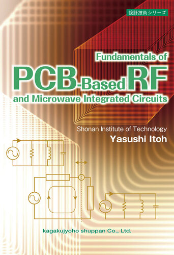 Fundamentals Of Pcbbased Rf And Microwave Integrated Circuits Yasushi Itoh