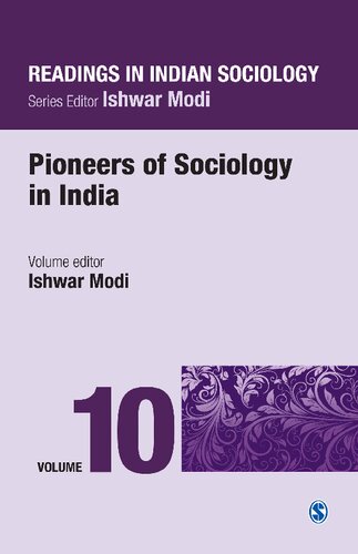 Readings In Indian Sociology Volume X Pioneers Of Sociology In India 1st Edition Ishwar Modi Editor
