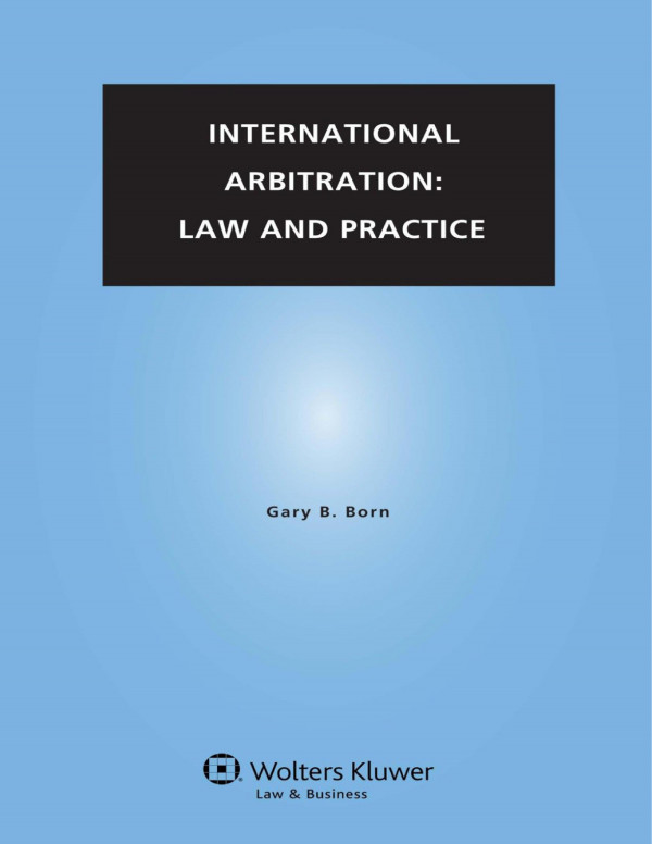 International Arbitration Gary Born