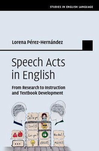 Speech Acts In English From Research To Instruction And Textbook Development Lorena Prezhernndez
