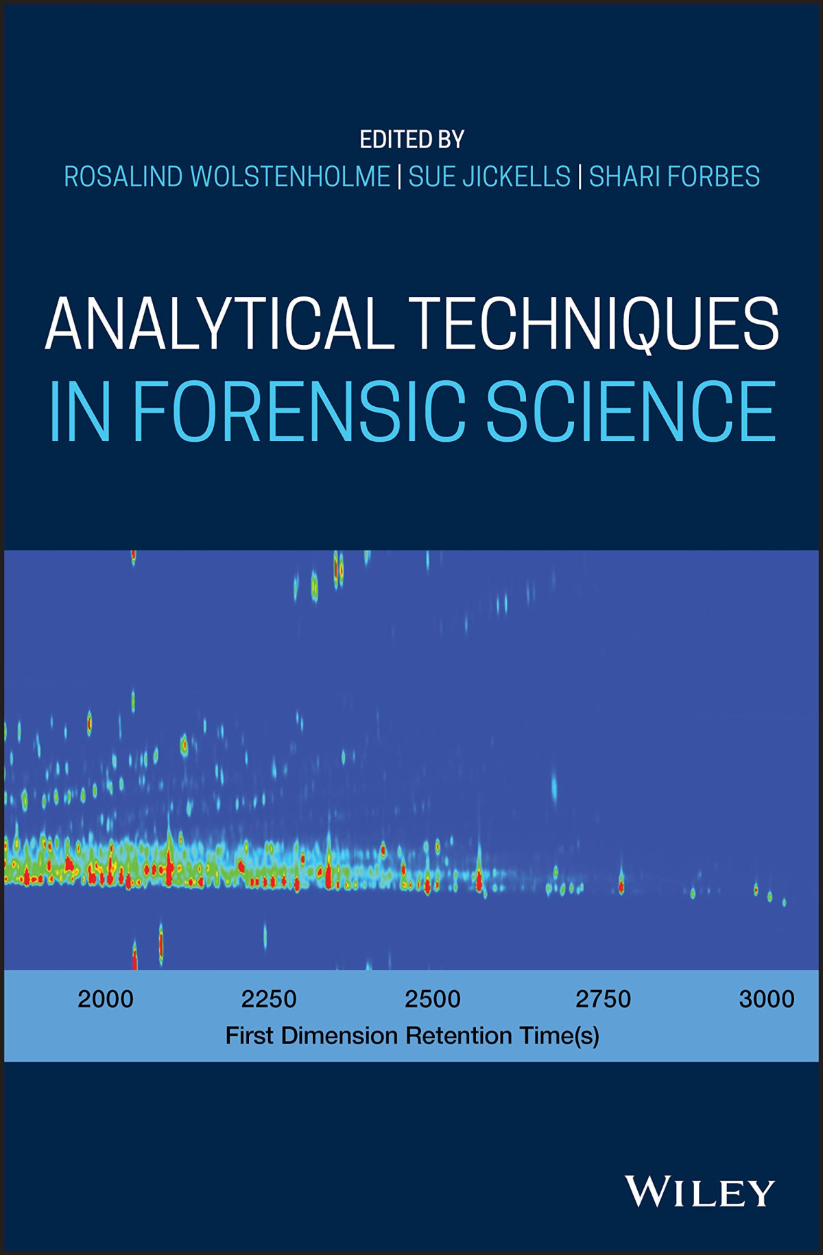 Analytical Techniques In Forensic Science Rosalind Wolstenholme