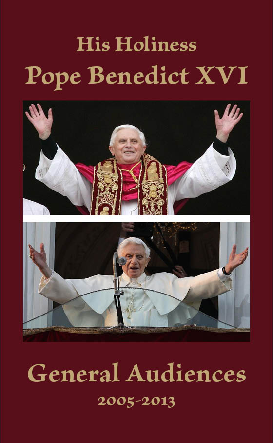 General Audiences Benedict Xvi Xvi Benedict