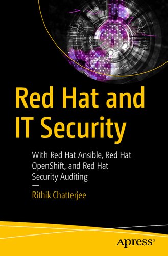Red Hat And It Security With Red Hat Ansible Red Hat Openshift And Red Hat Security Auditing Rithik Chatterjee