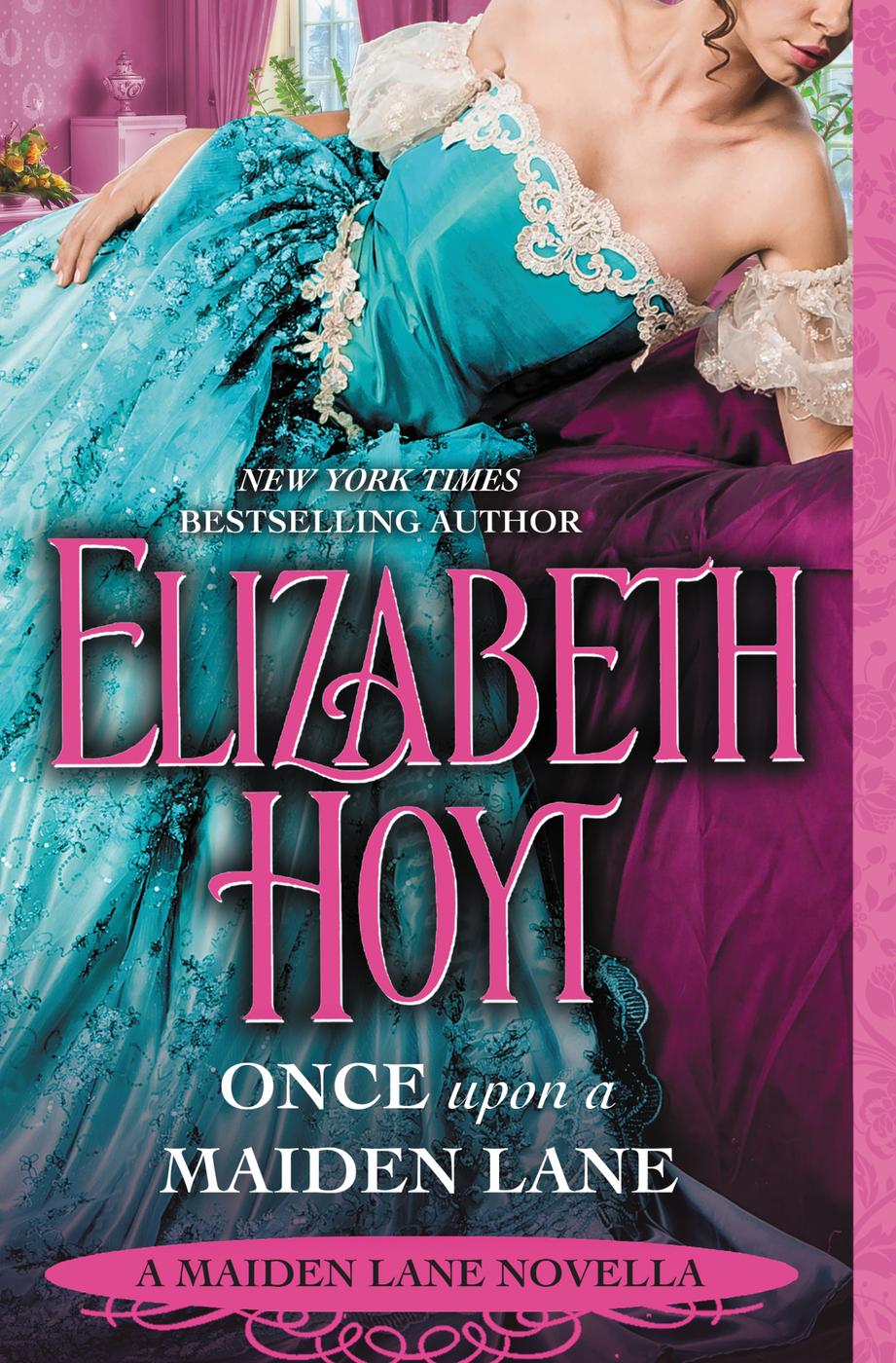 Once Upon A Maiden Lane Elizabeth Hoyt Hoyt Elizabeth