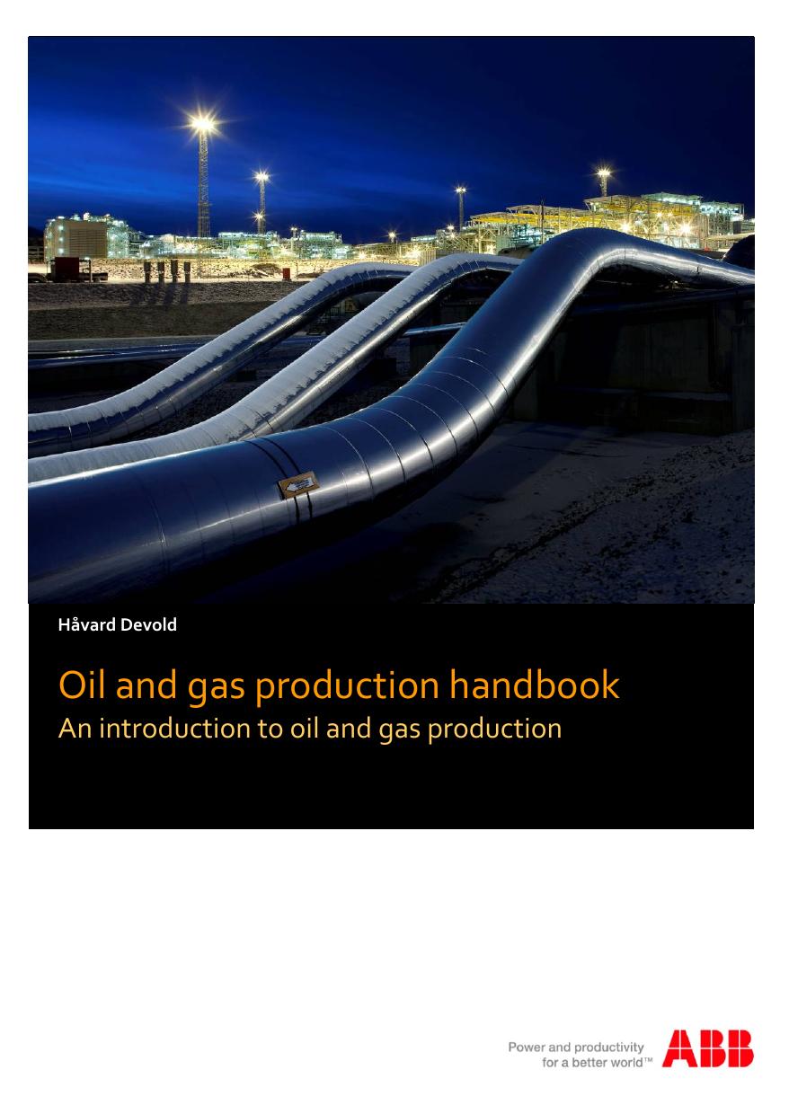 Oil And Gas Production Handbook An Introduction To Oil And Gas Production Hvard Devold