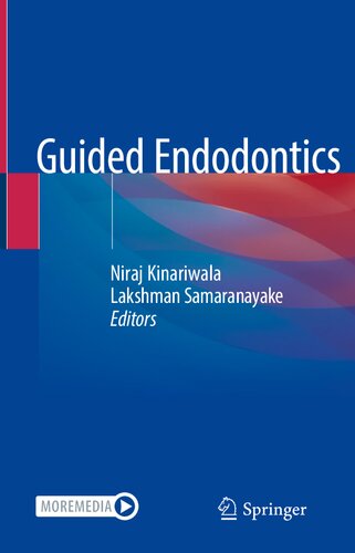 Guided Endodontics 1st Edition Niraj Kinariwala Lakshman Perera Samaranayake