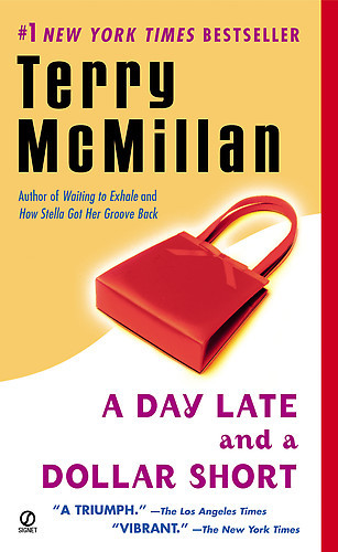 A Day Late And A Dollar Short Terry Mcmillan