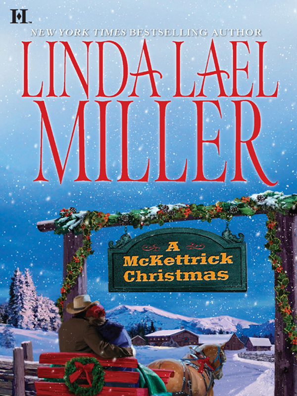 A Mckettrick Christmas Linda Lael Miller