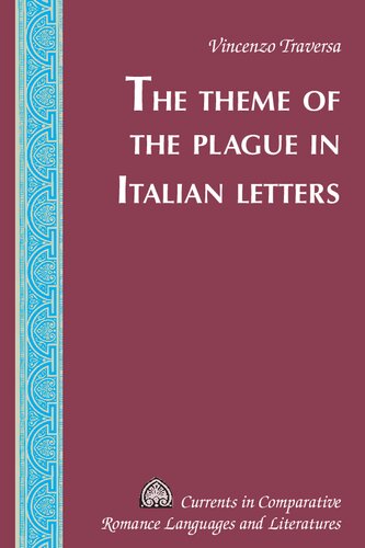 The Theme Of The Plague In Italian Letters Vincenzo Traversa