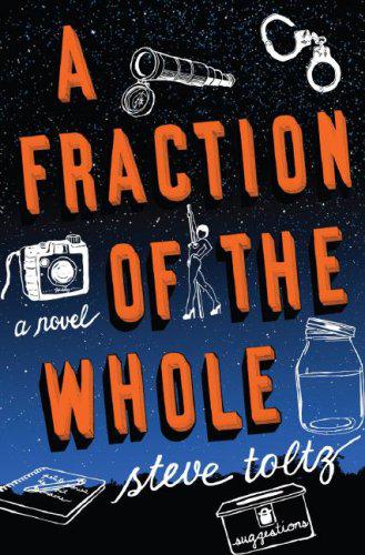A Fraction Of The Whole A Novel Steve Toltz