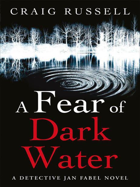 A Fear Of Dark Water Craig Russell