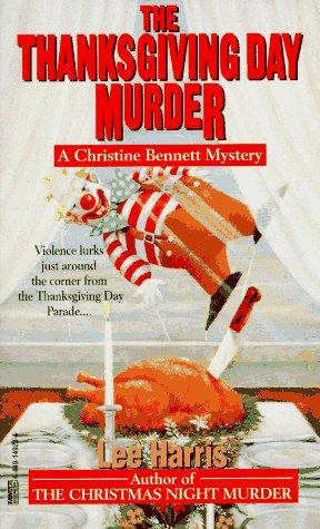The Thanksgiving Day Murder Lee Harris