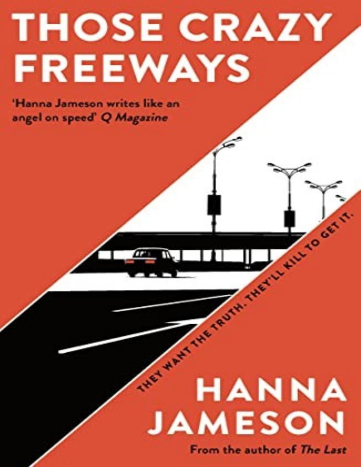 Those Crazy Freeways Aka Road Kill Hanna Jameson
