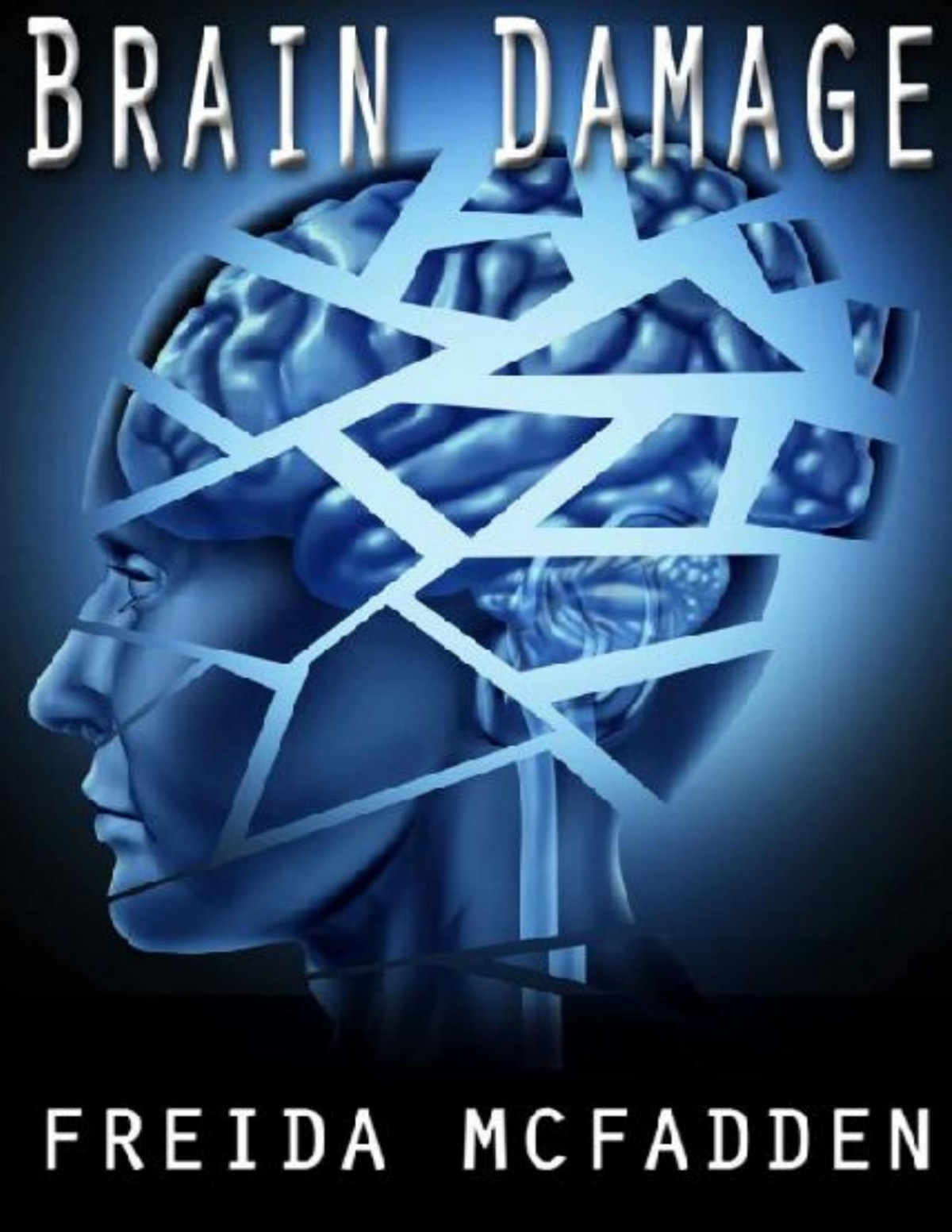 Brain Damage Freida Mcfadden