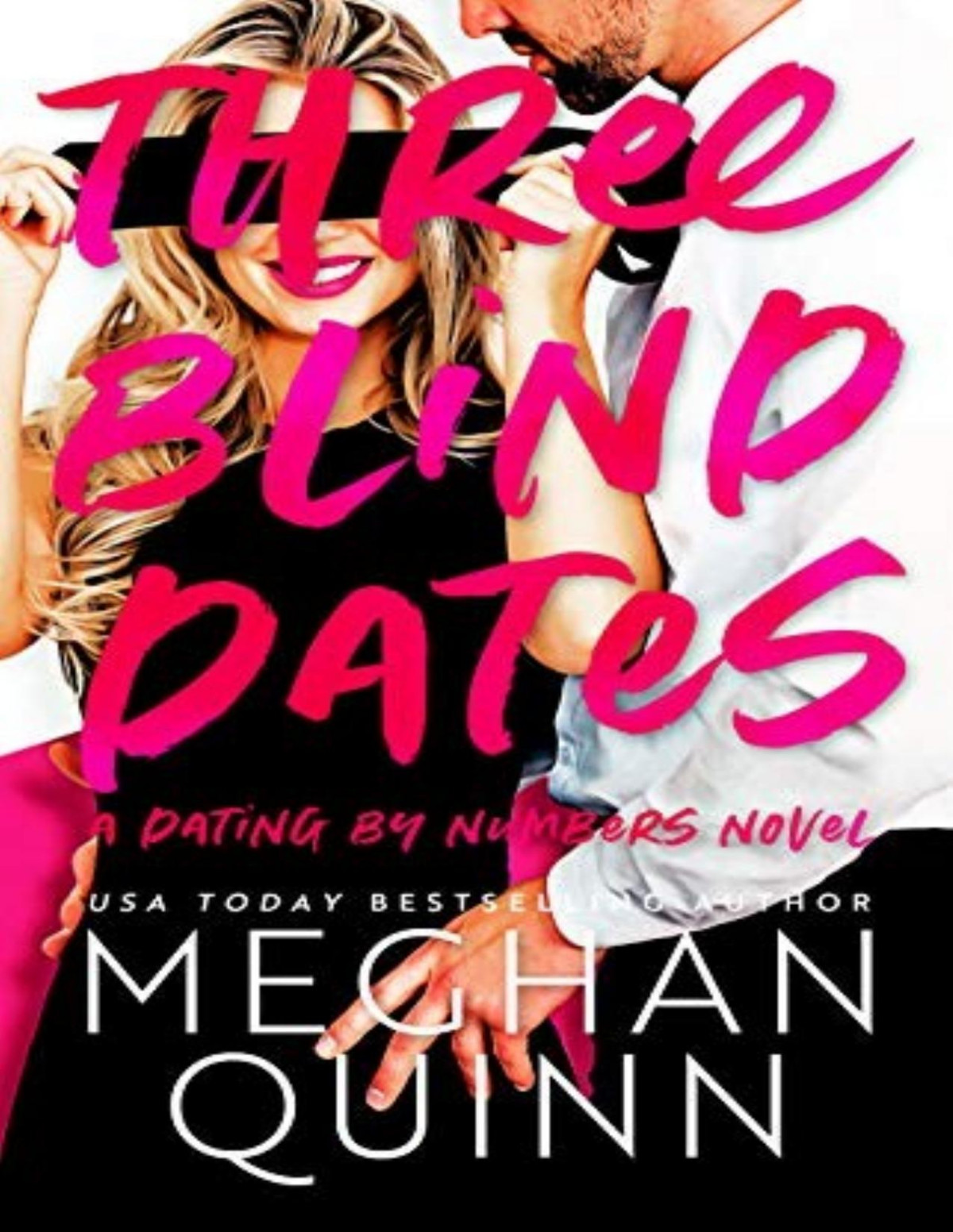 Three Blind Dates Meghan Quinn