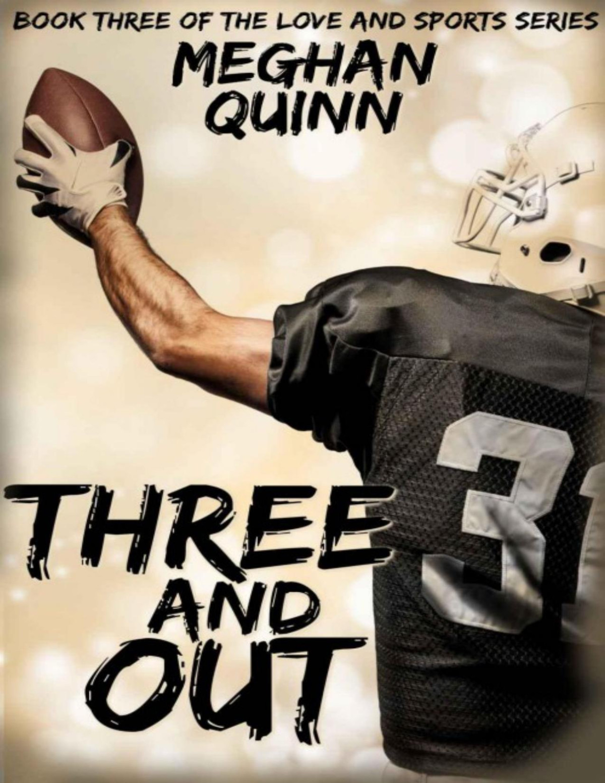 Three And Out Meghan Quinn