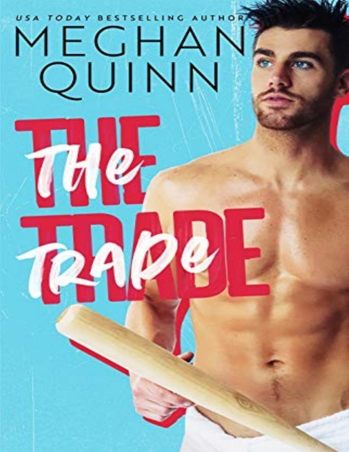 The Trade Meghan Quinn