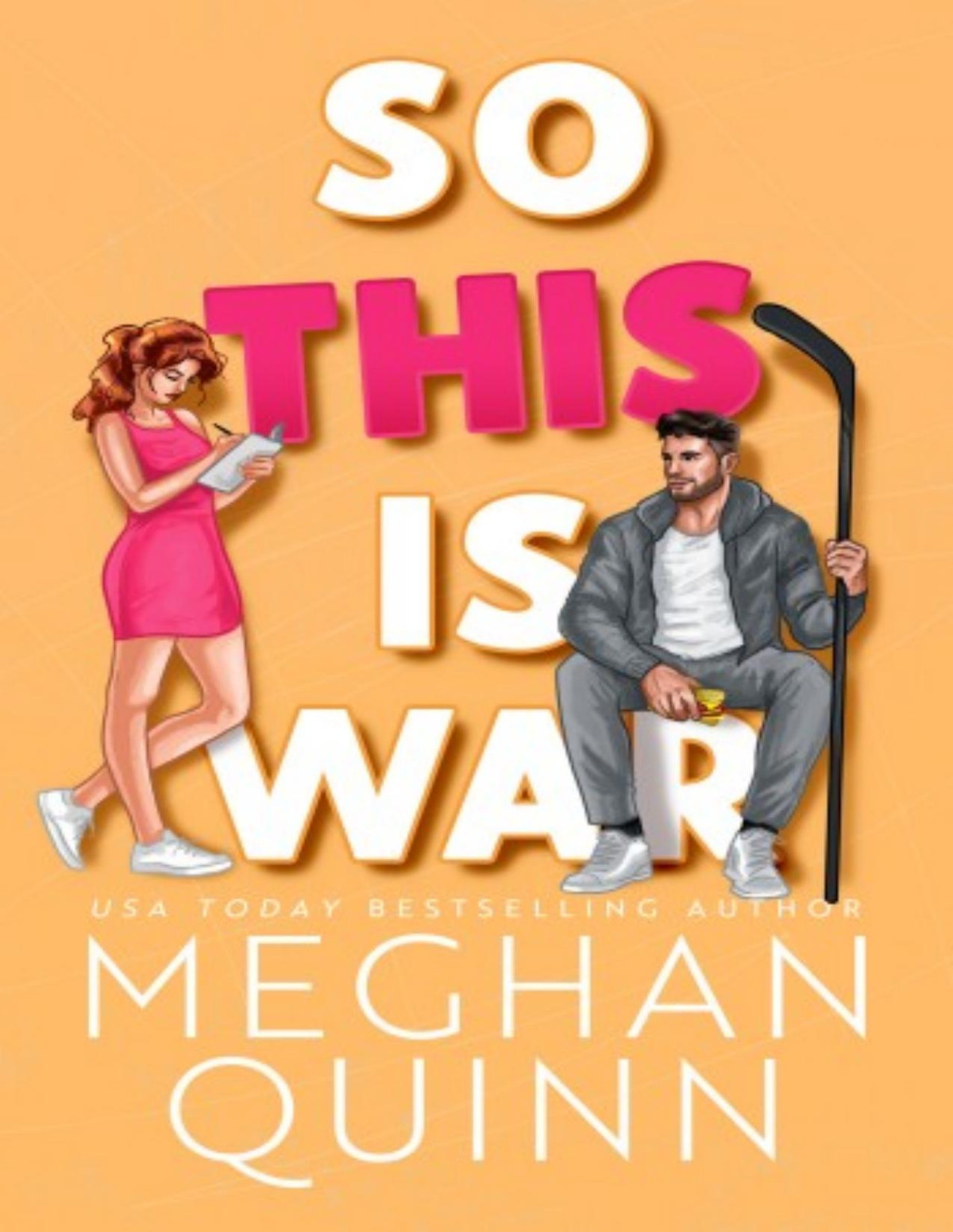 So This Is War Meghan Quinn