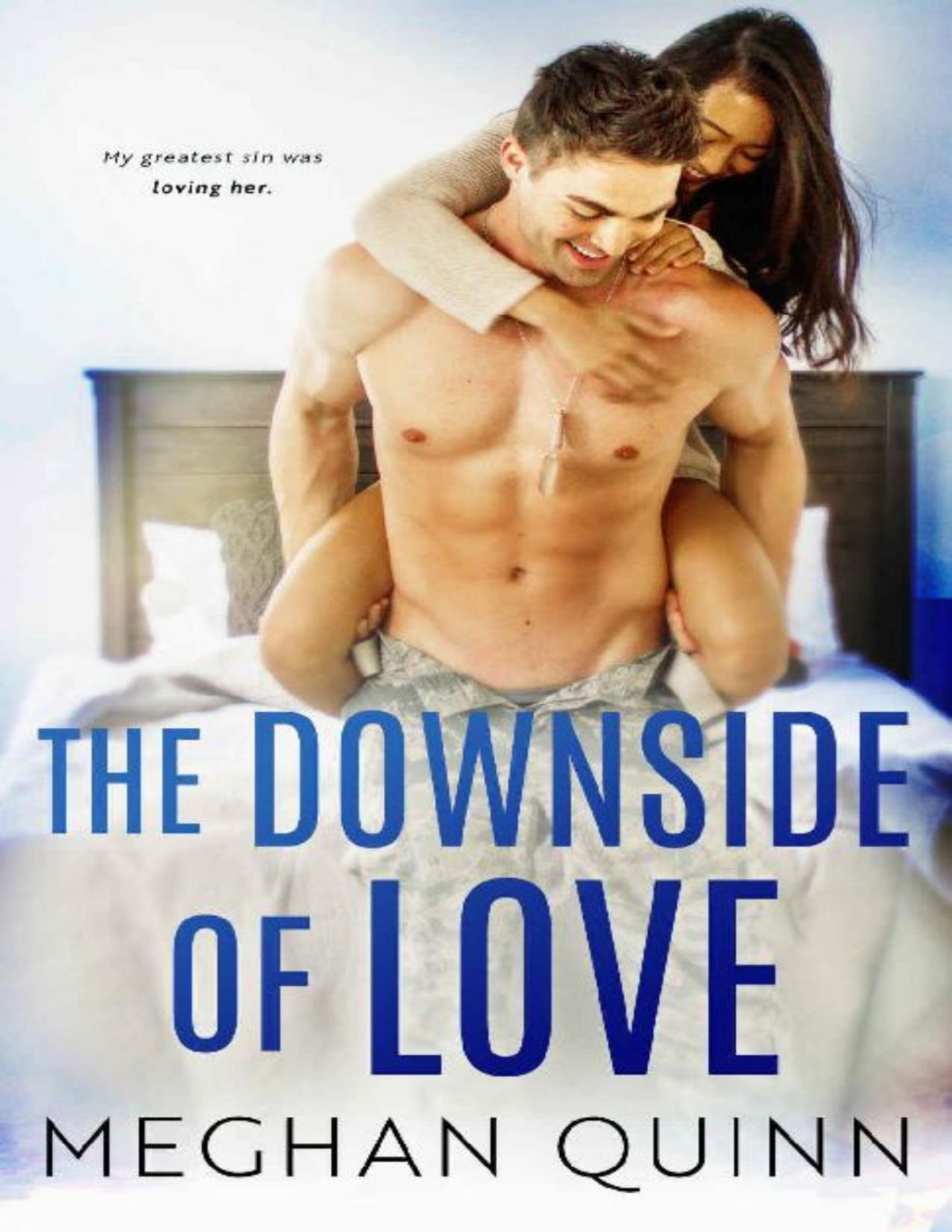 The Downside Of Love Meghan Quinn
