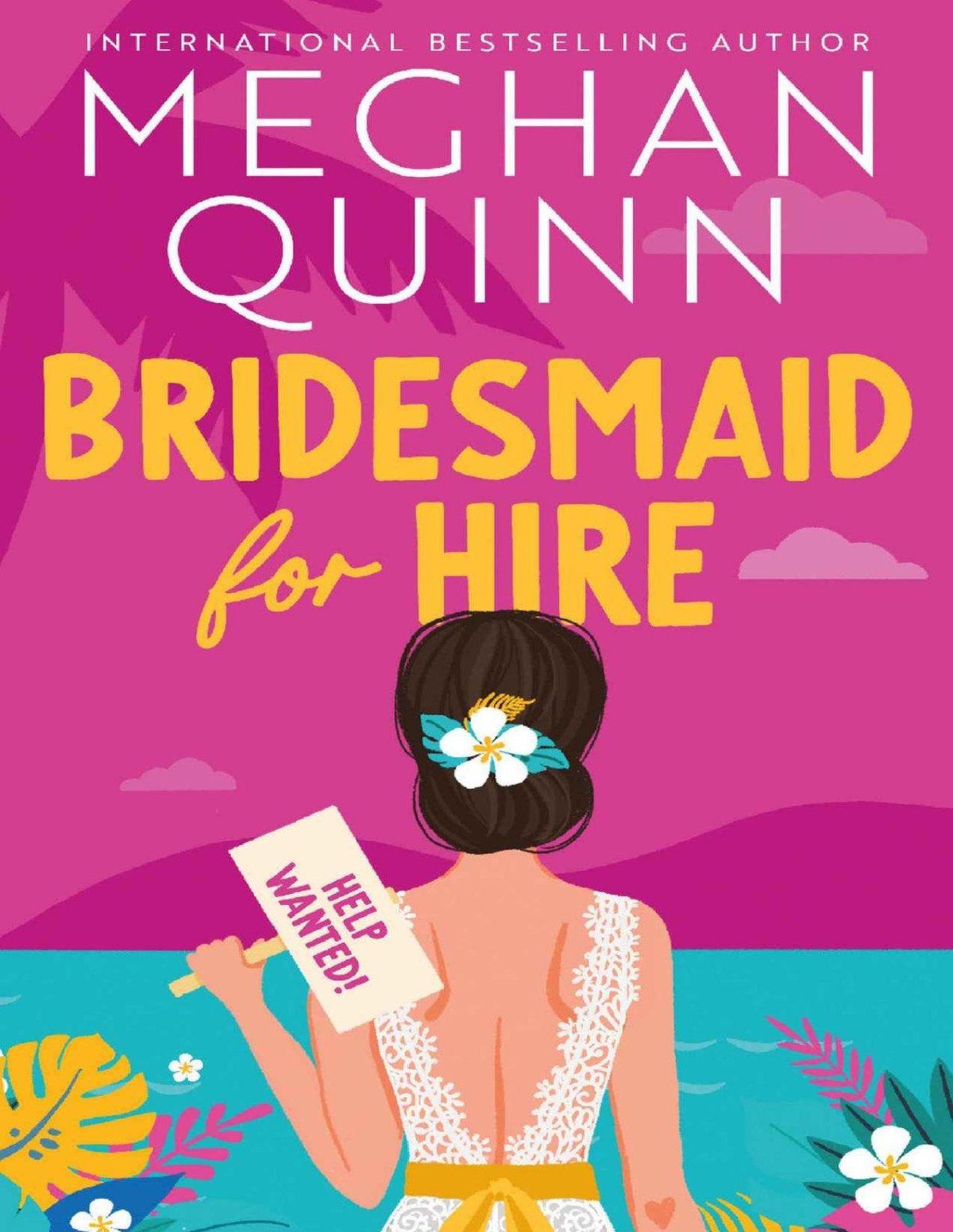 Bridesmaid For Hire Meghan Quinn