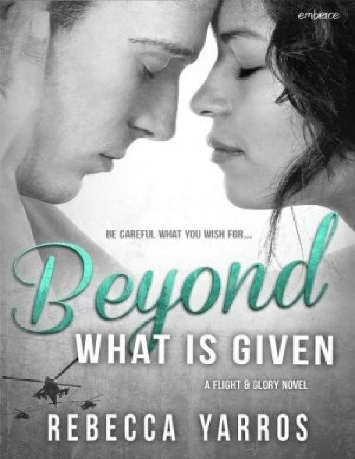 Beyond What Is Given Rebecca Yarros