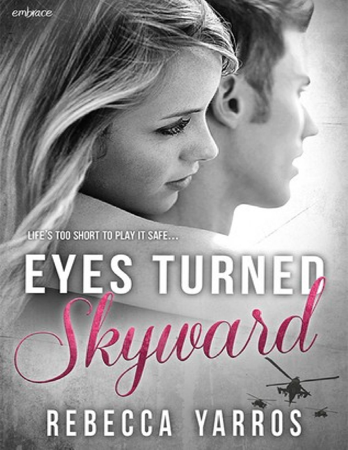 Eyes Turned Skyward Rebecca Yarros